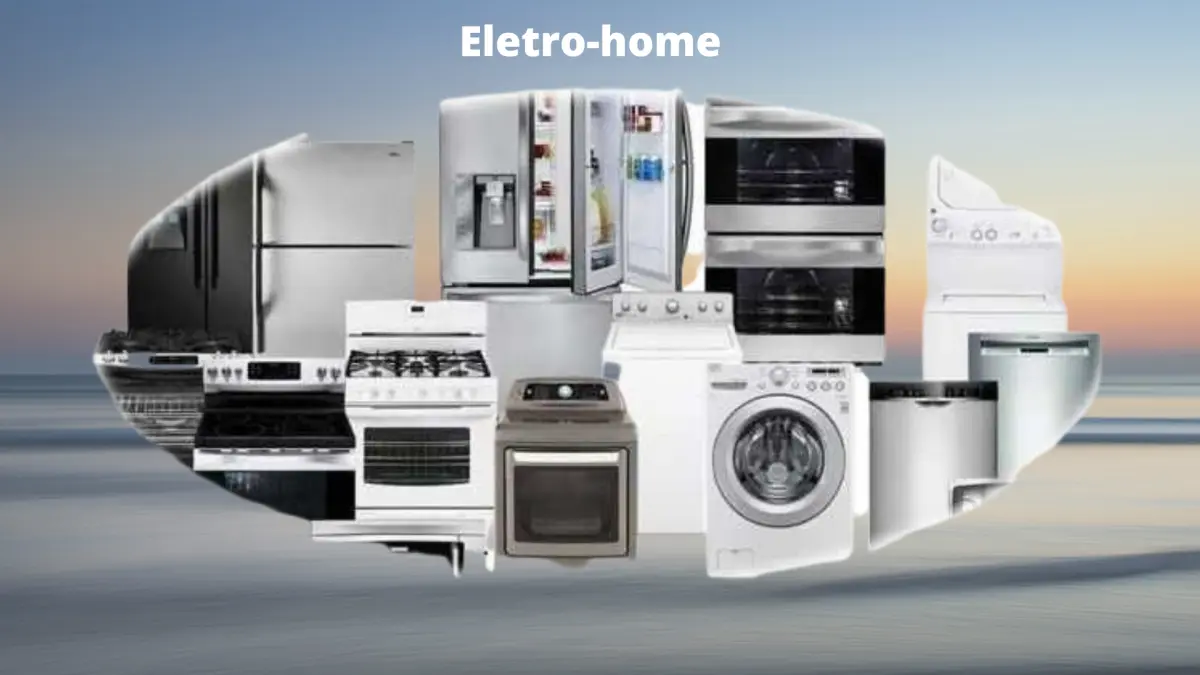 Eletro-home - ajudando você a comprar ou usar o seu eletrodoméstico